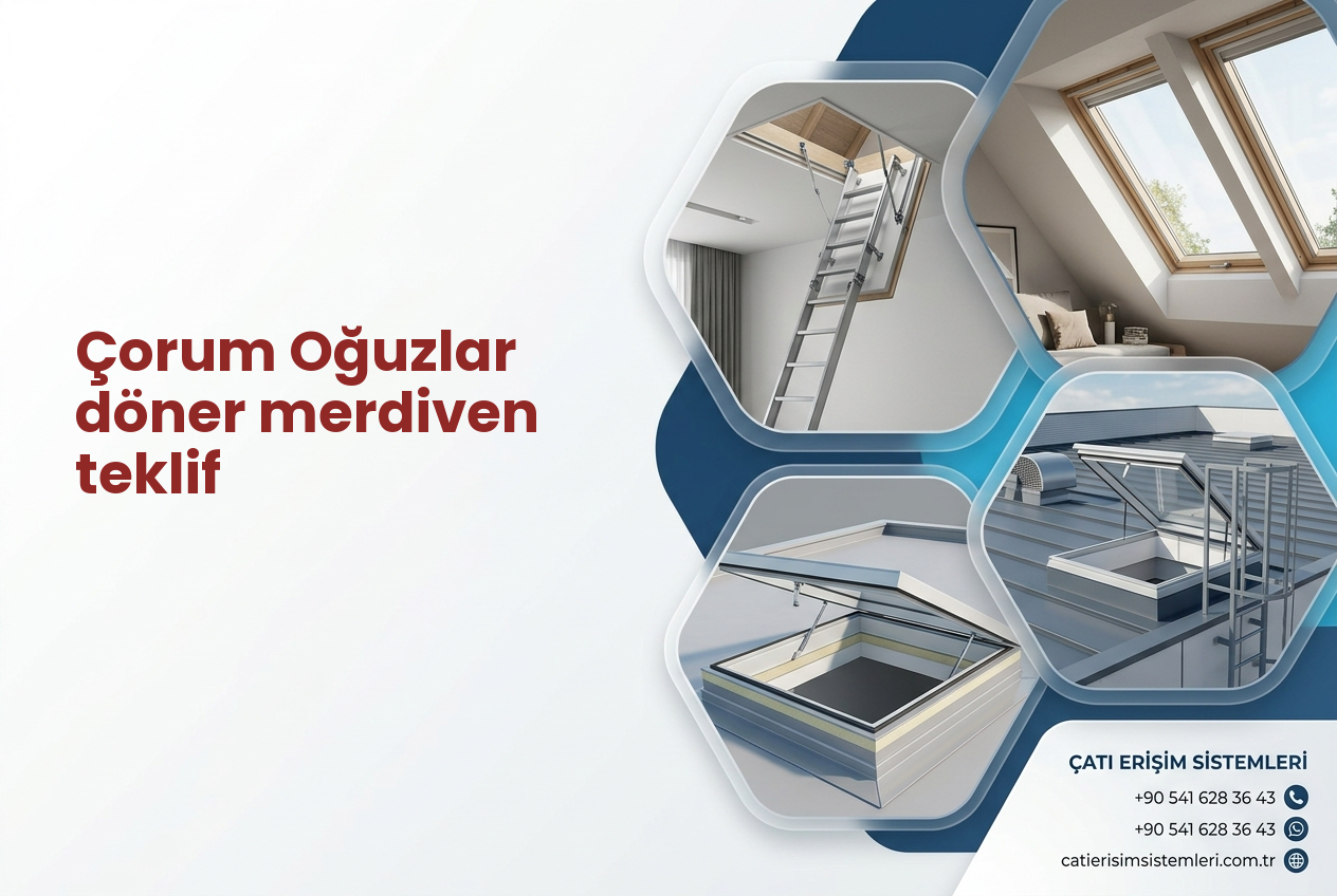 Çorum Oğuzlar döner merdiven teklif