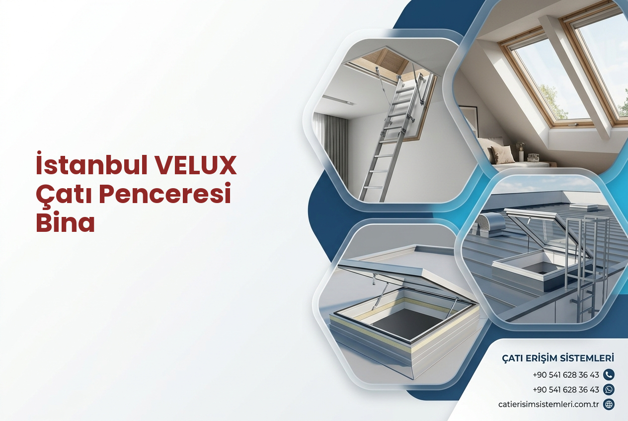 İstanbul VELUX Çatı Penceresi Bina