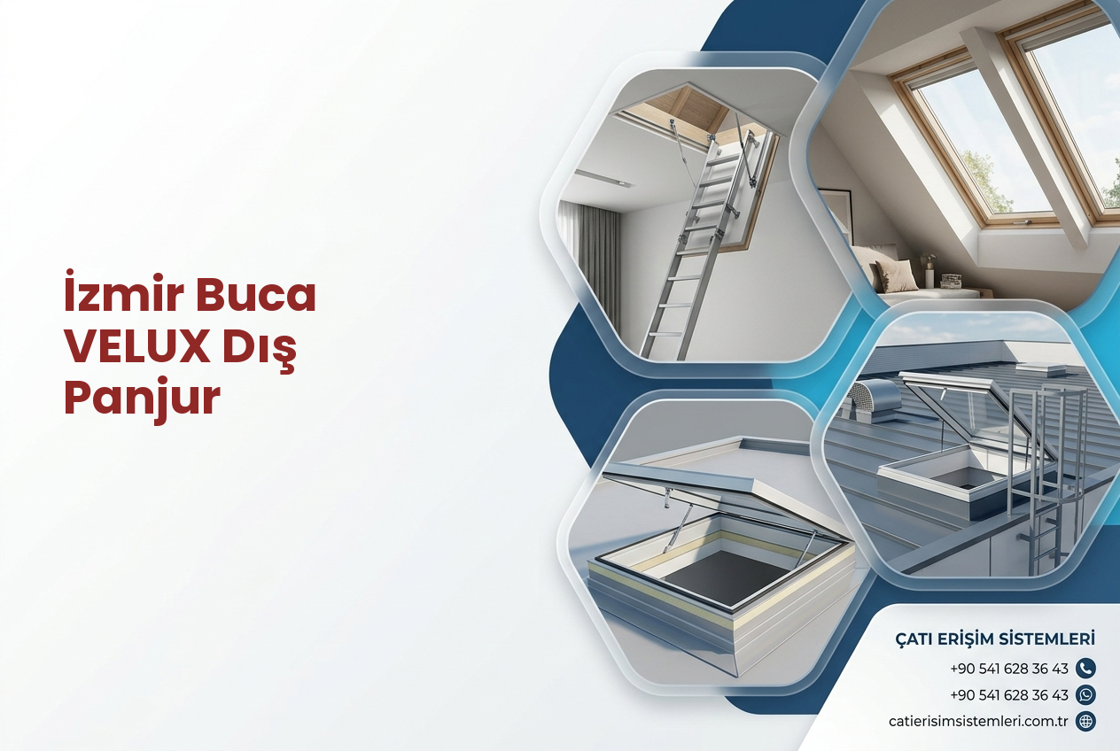 İzmir Buca VELUX Dış Panjur
