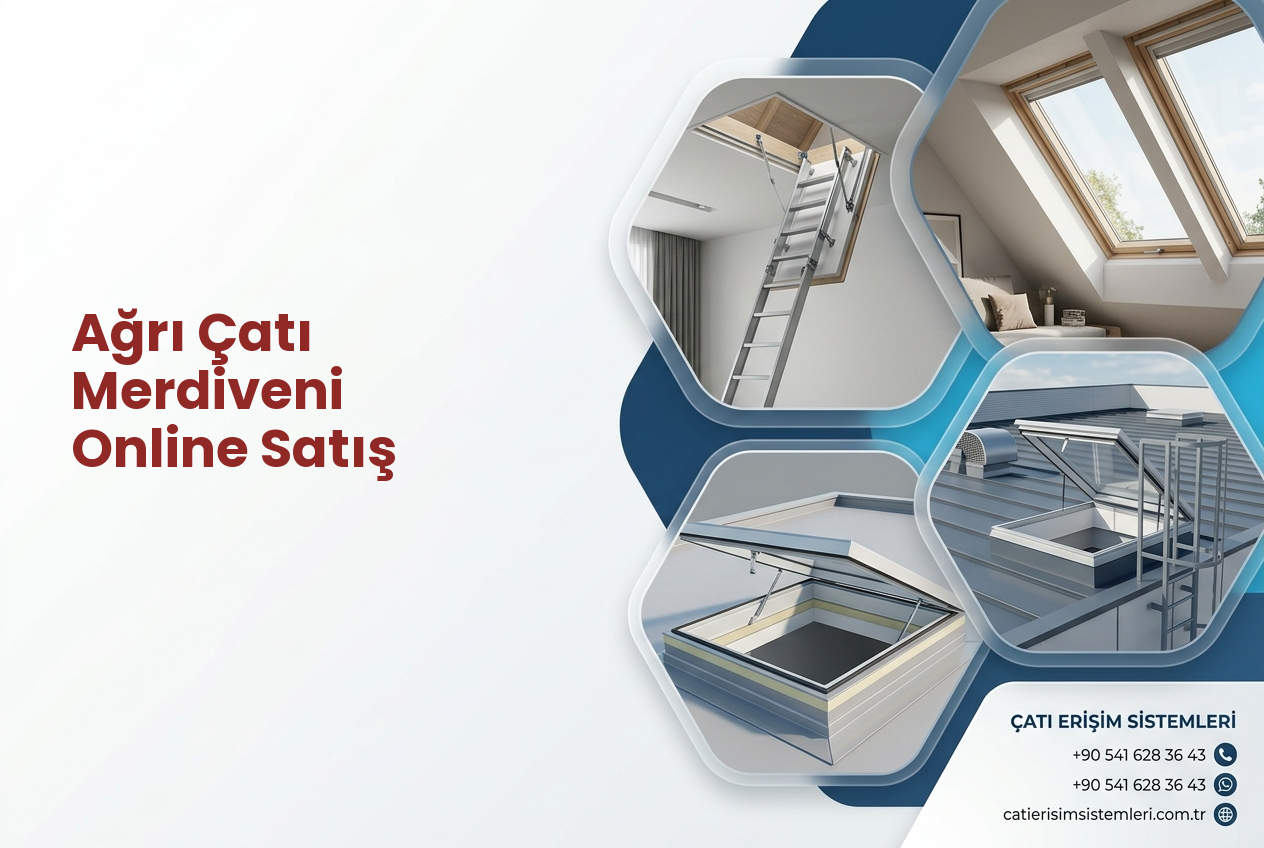 Ağrı Çatı Merdiveni Online Satış