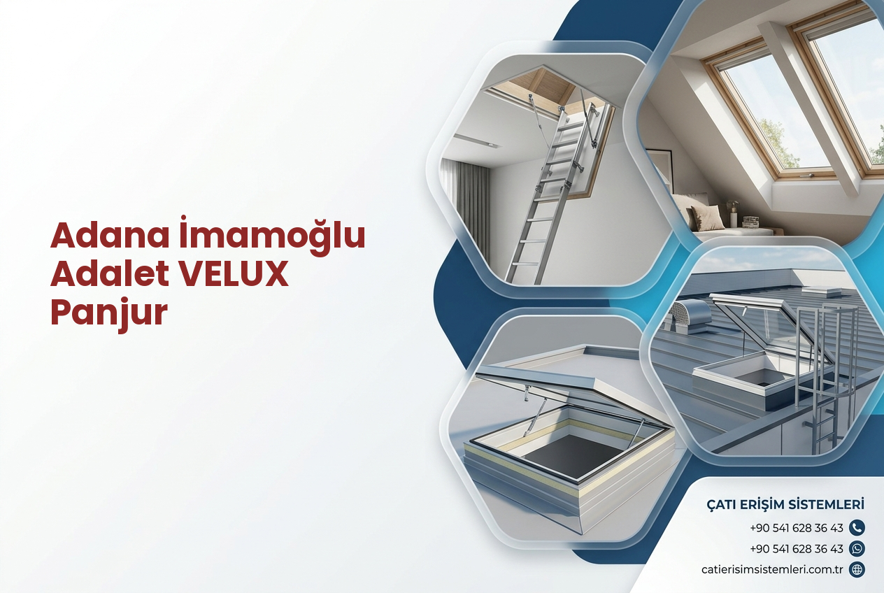 Adana İmamoğlu Adalet VELUX Panjur