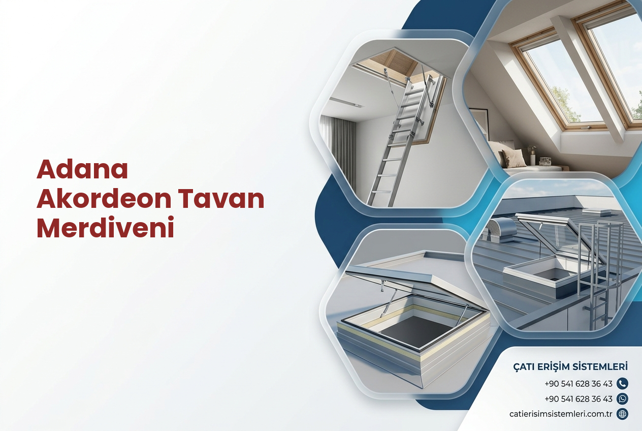 Adana Akordeon Tavan Merdiveni