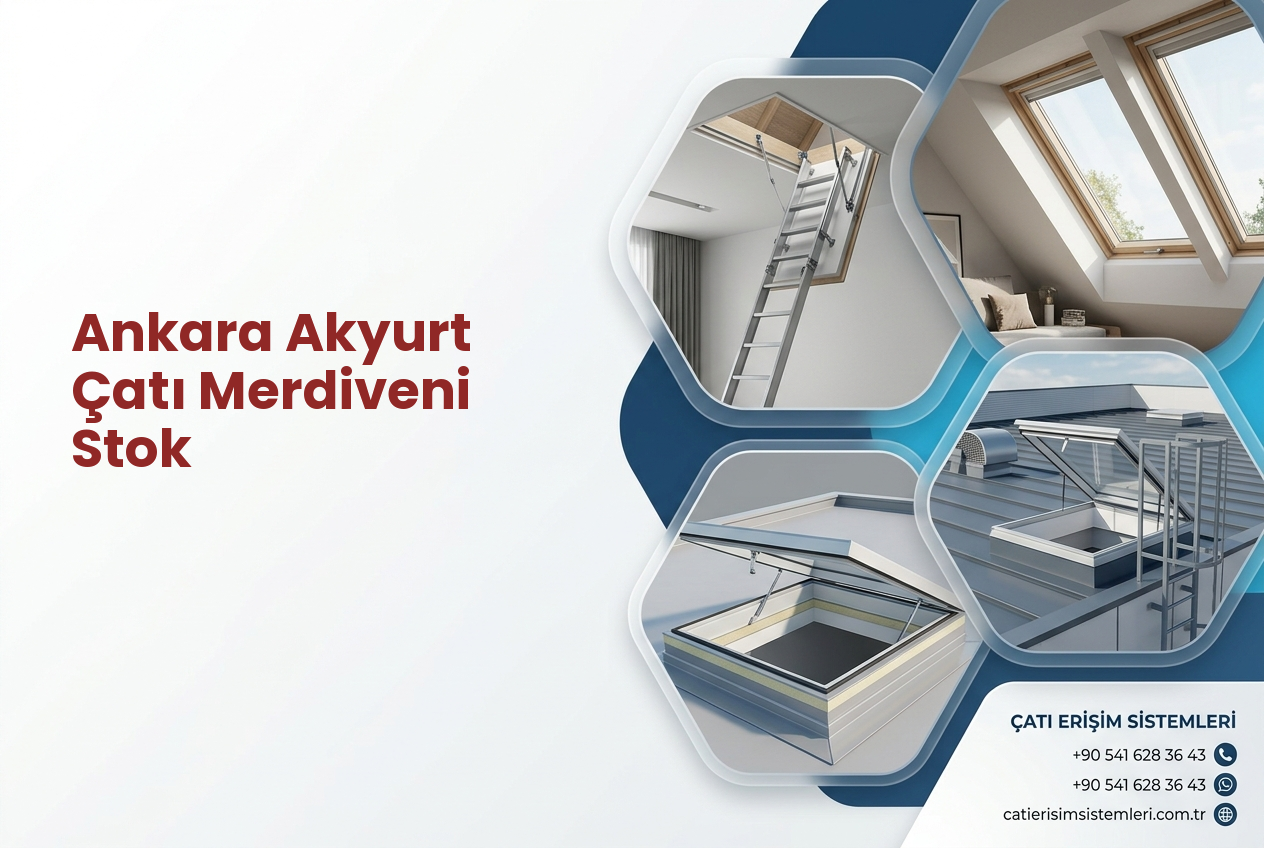 Ankara Akyurt Çatı Merdiveni Stok