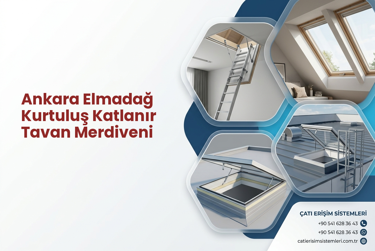 Ankara Elmadağ Kurtuluş Katlanır Tavan Merdiveni