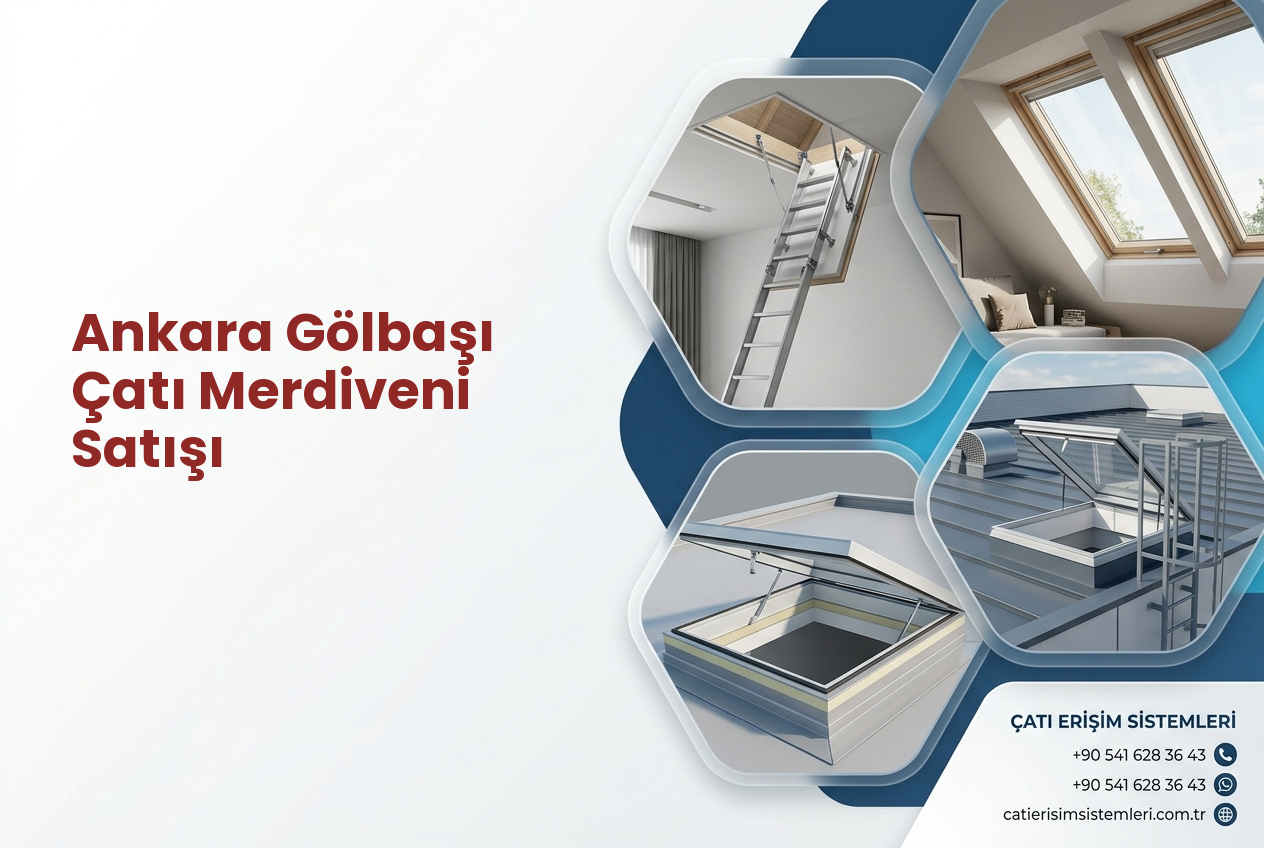 Ankara Gölbaşı Çatı Merdiveni Satışı