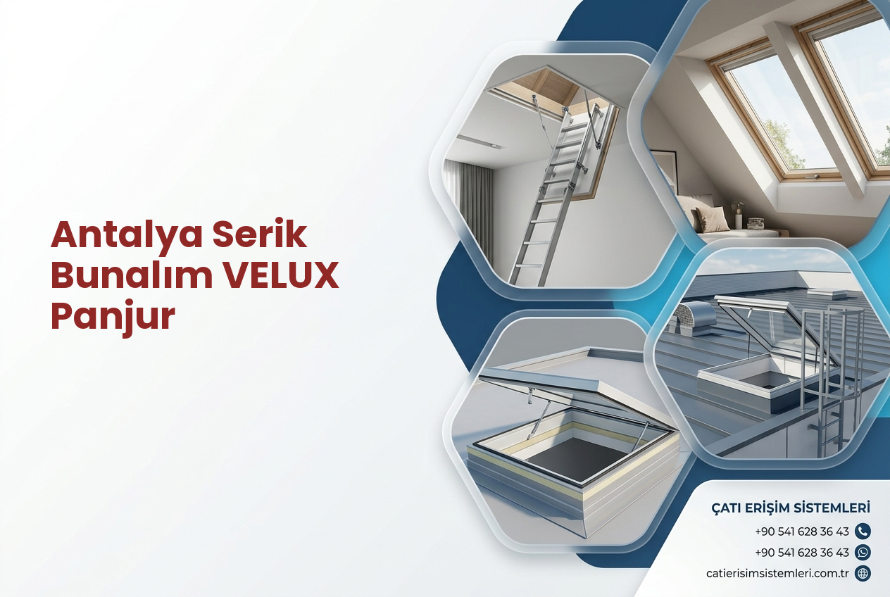 Antalya Serik Bunalım VELUX Panjur