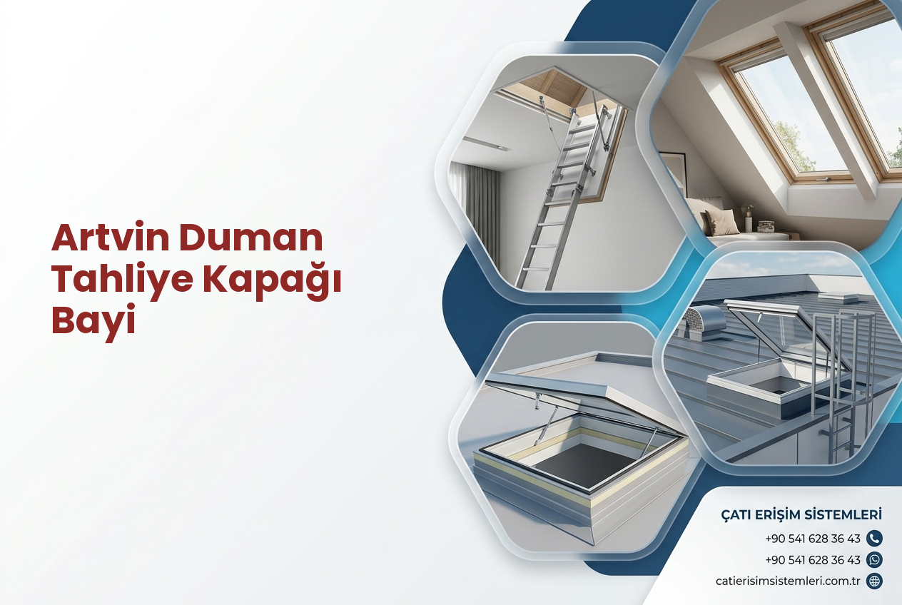 Artvin Duman Tahliye Kapağı Bayi