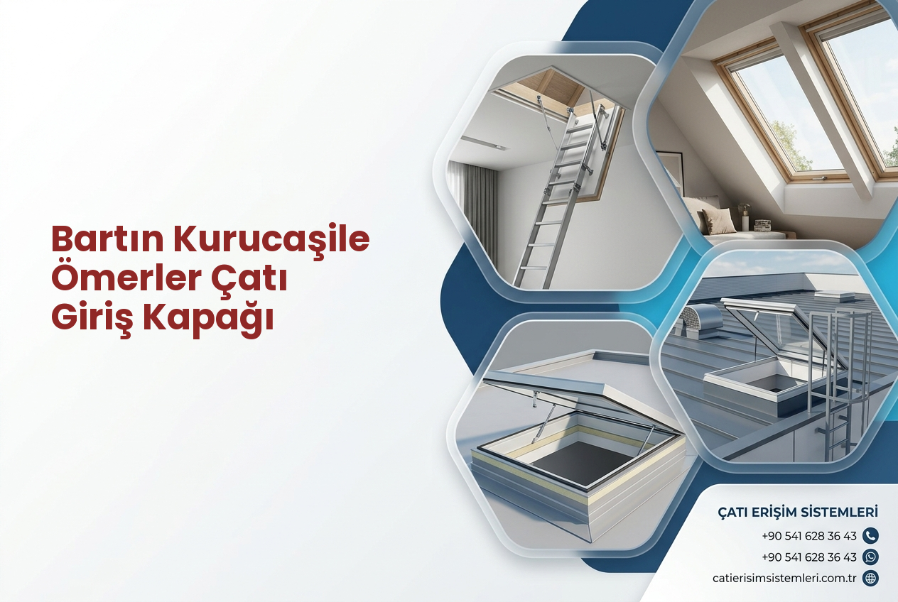 Bartın Kurucaşile Ömerler Çatı Giriş Kapağı