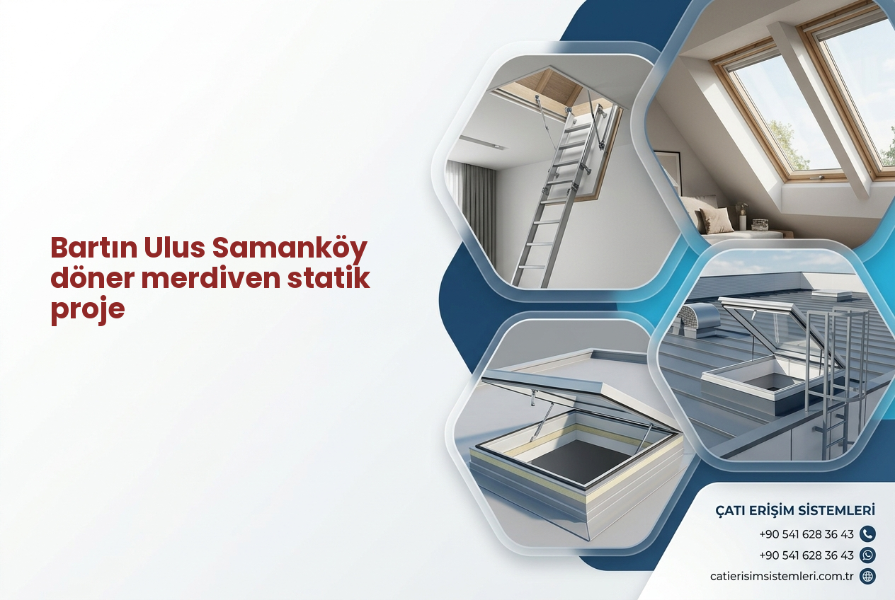 Bartın Ulus Samanköy döner merdiven statik proje