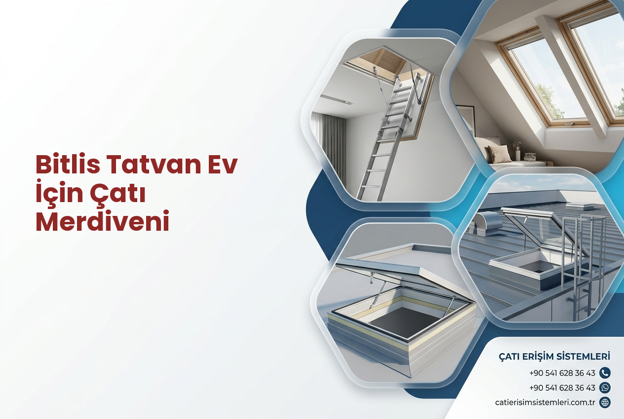 Bitlis Tatvan Ev İçin Çatı Merdiveni