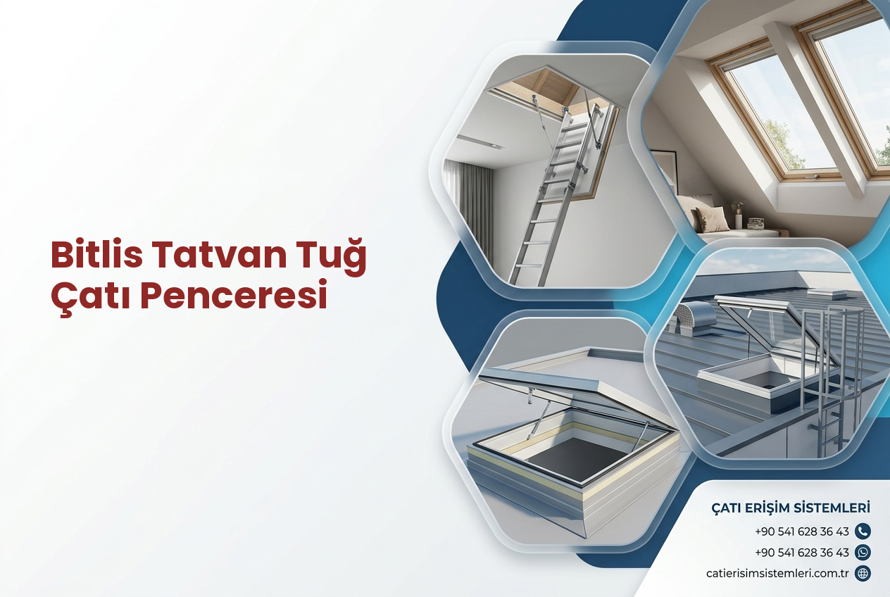 Bitlis Tatvan Tuğ Çatı Penceresi