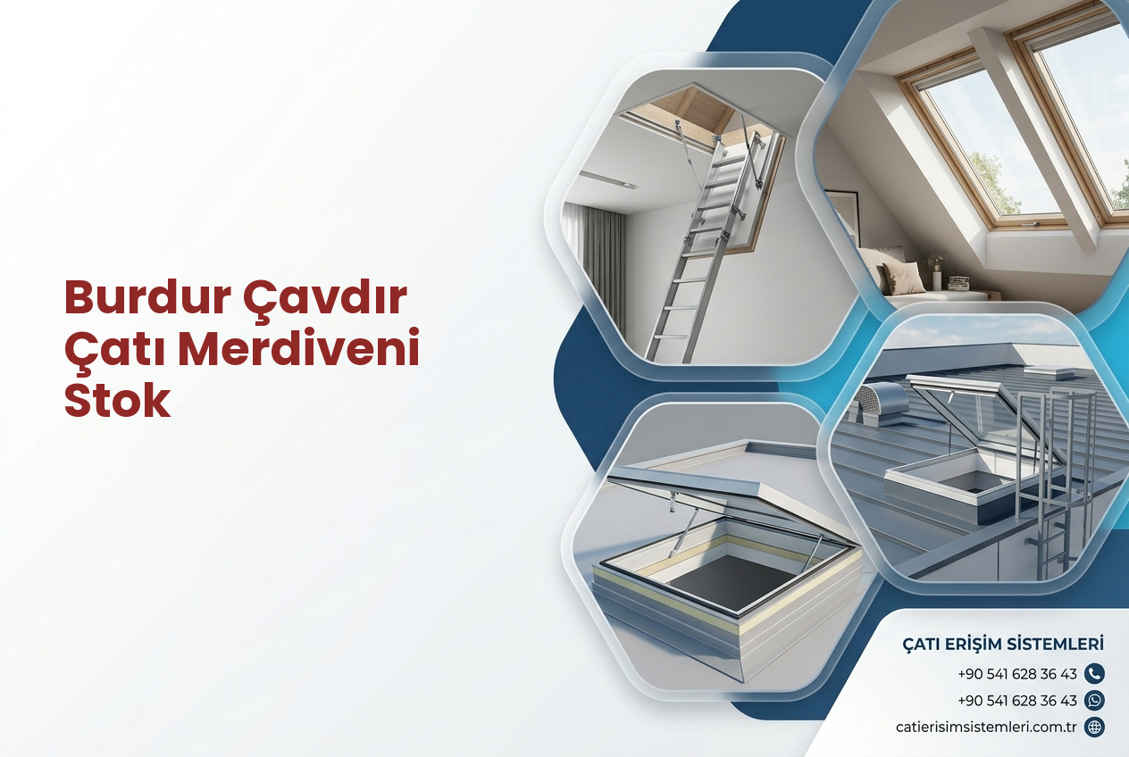 Burdur Çavdır Çatı Merdiveni Stok