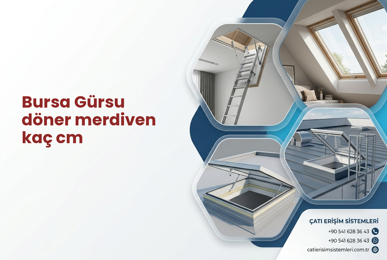 Bursa Gürsu döner merdiven kaç cm