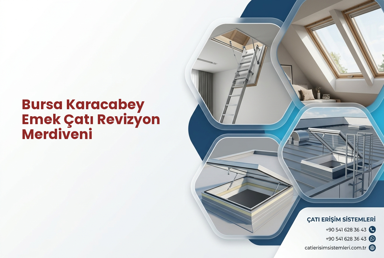 Bursa Karacabey Emek Çatı Revizyon Merdiveni