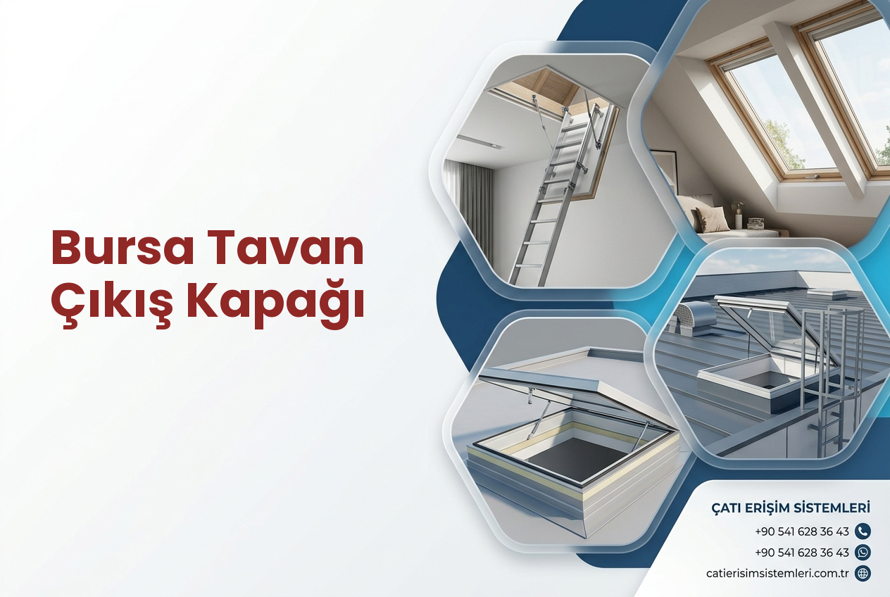 Bursa Tavan Çıkış Kapağı