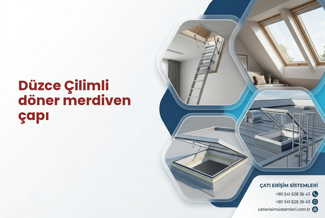 Düzce Çilimli döner merdiven çapı