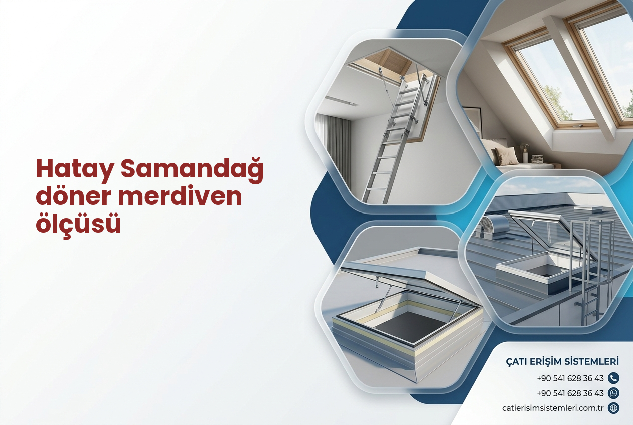 Hatay Samandağ döner merdiven ölçüsü