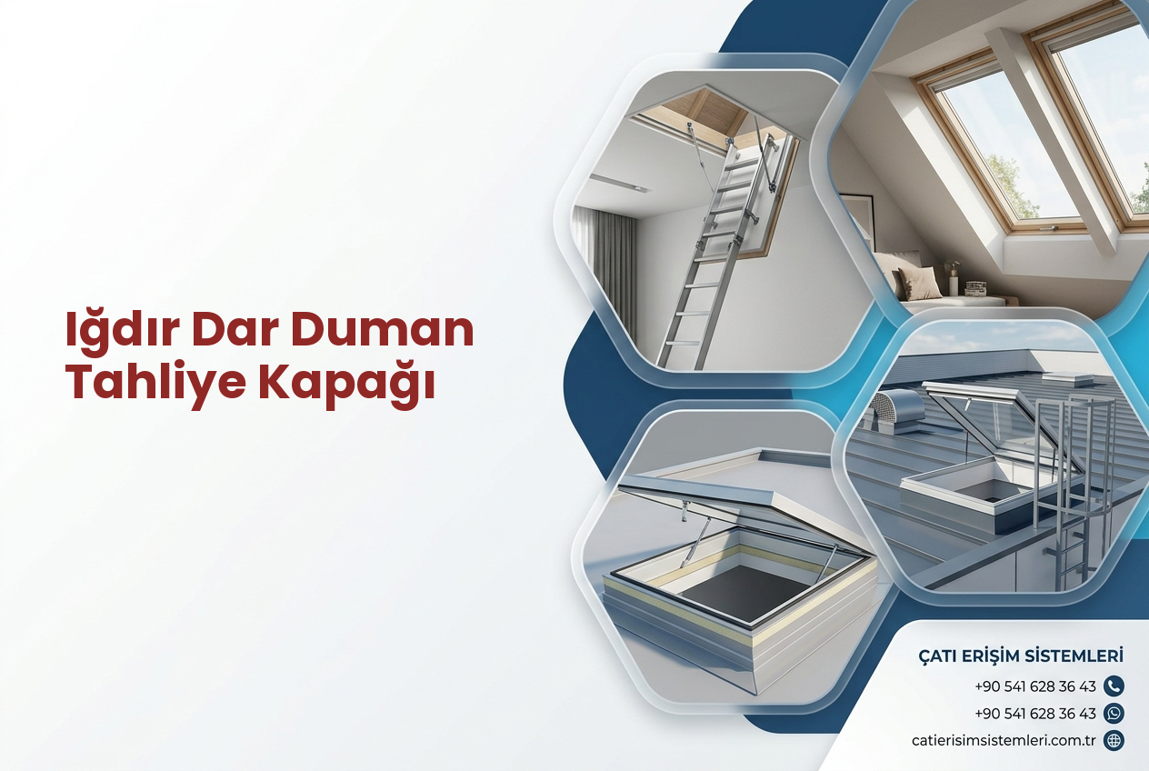 Iğdır Dar Duman Tahliye Kapağı