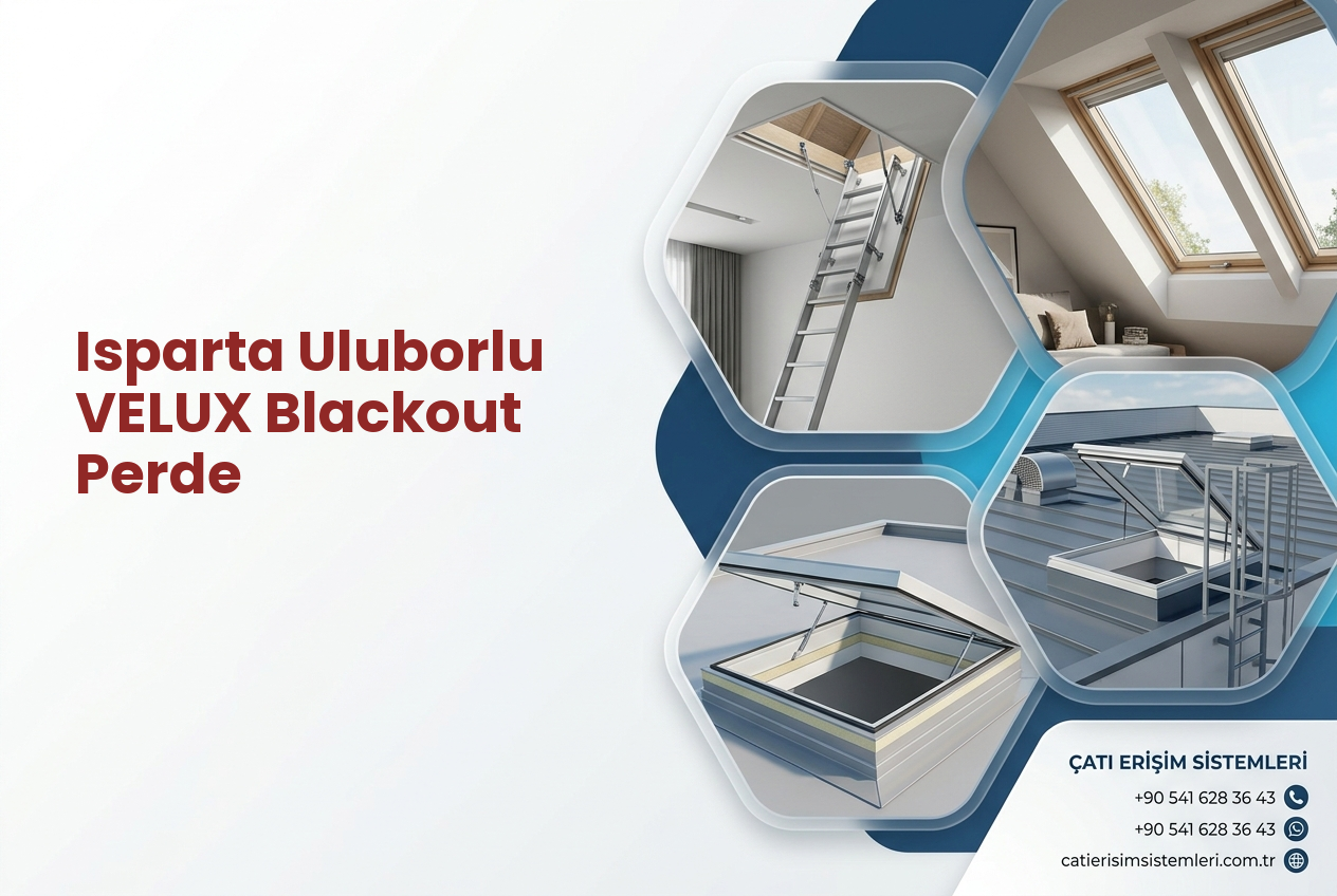 Isparta Uluborlu VELUX Blackout Perde