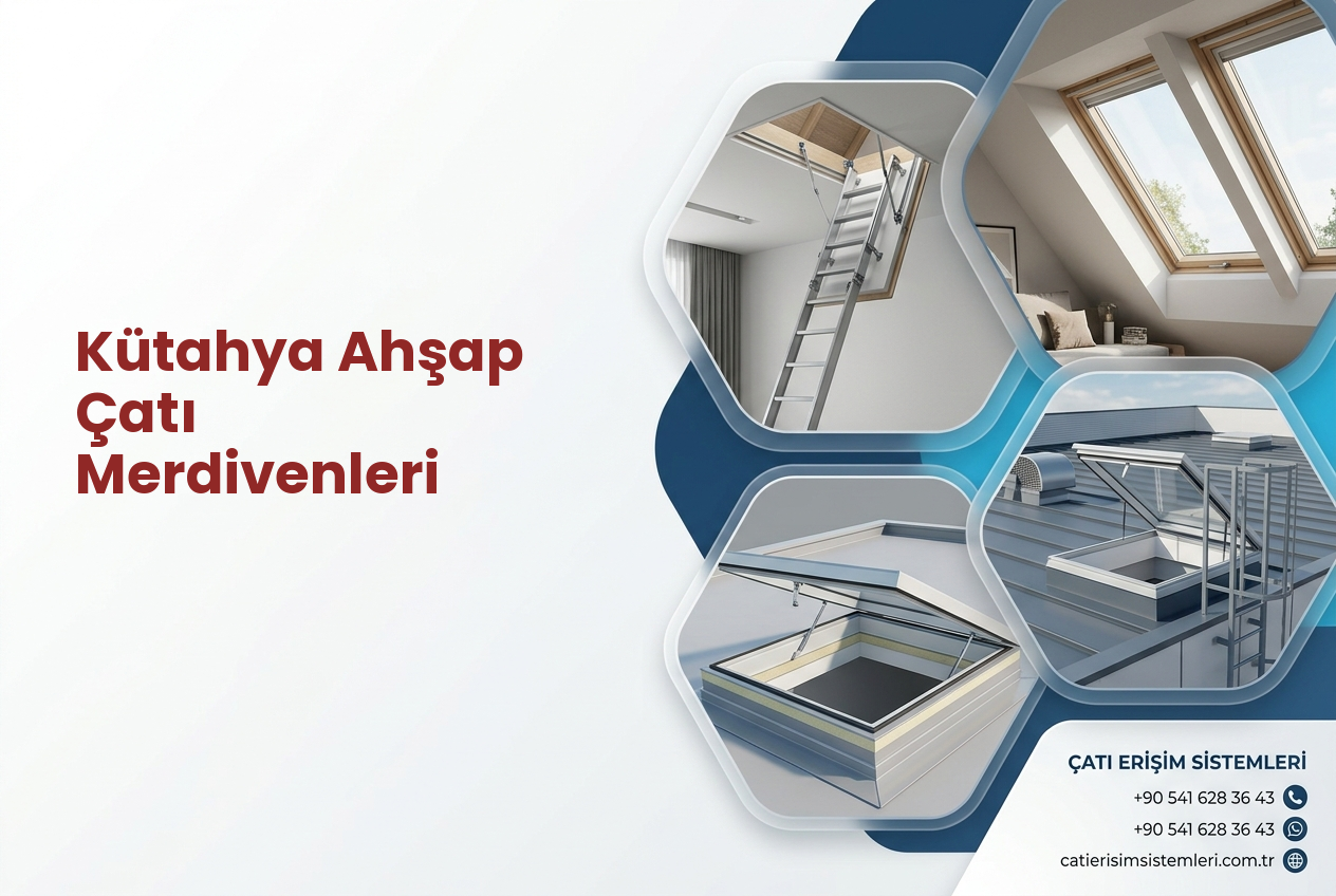 Kütahya Ahşap Çatı Merdivenleri