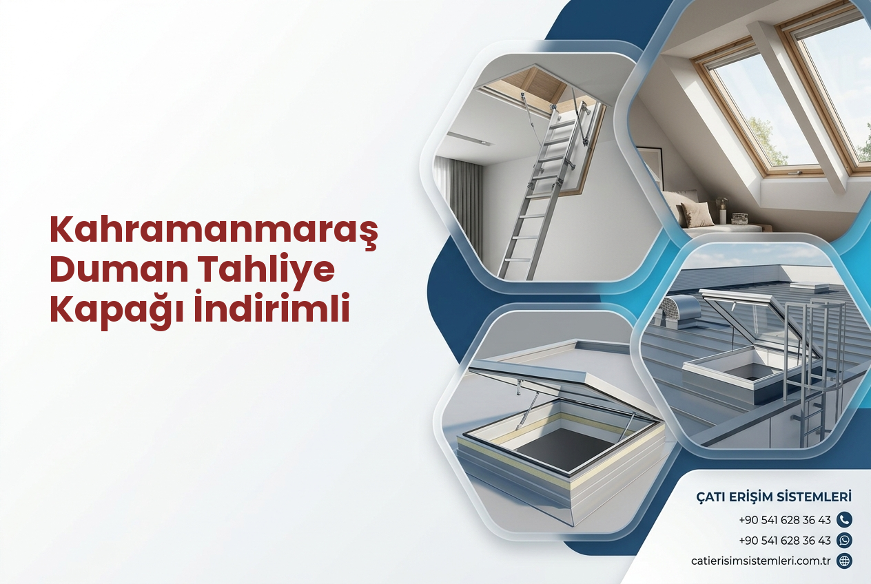 Kahramanmaraş Duman Tahliye Kapağı İndirimli