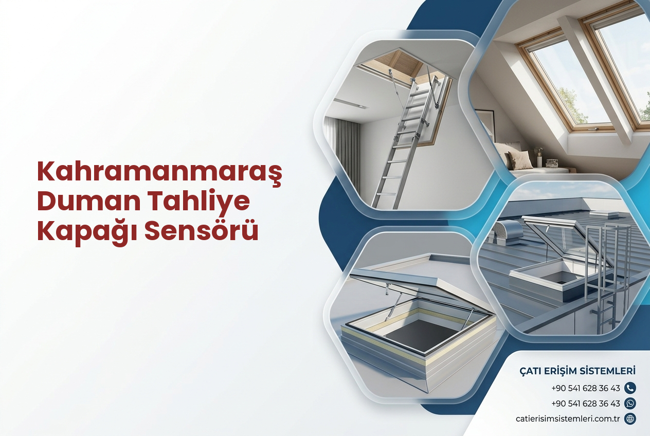 Kahramanmaraş Duman Tahliye Kapağı Sensörü