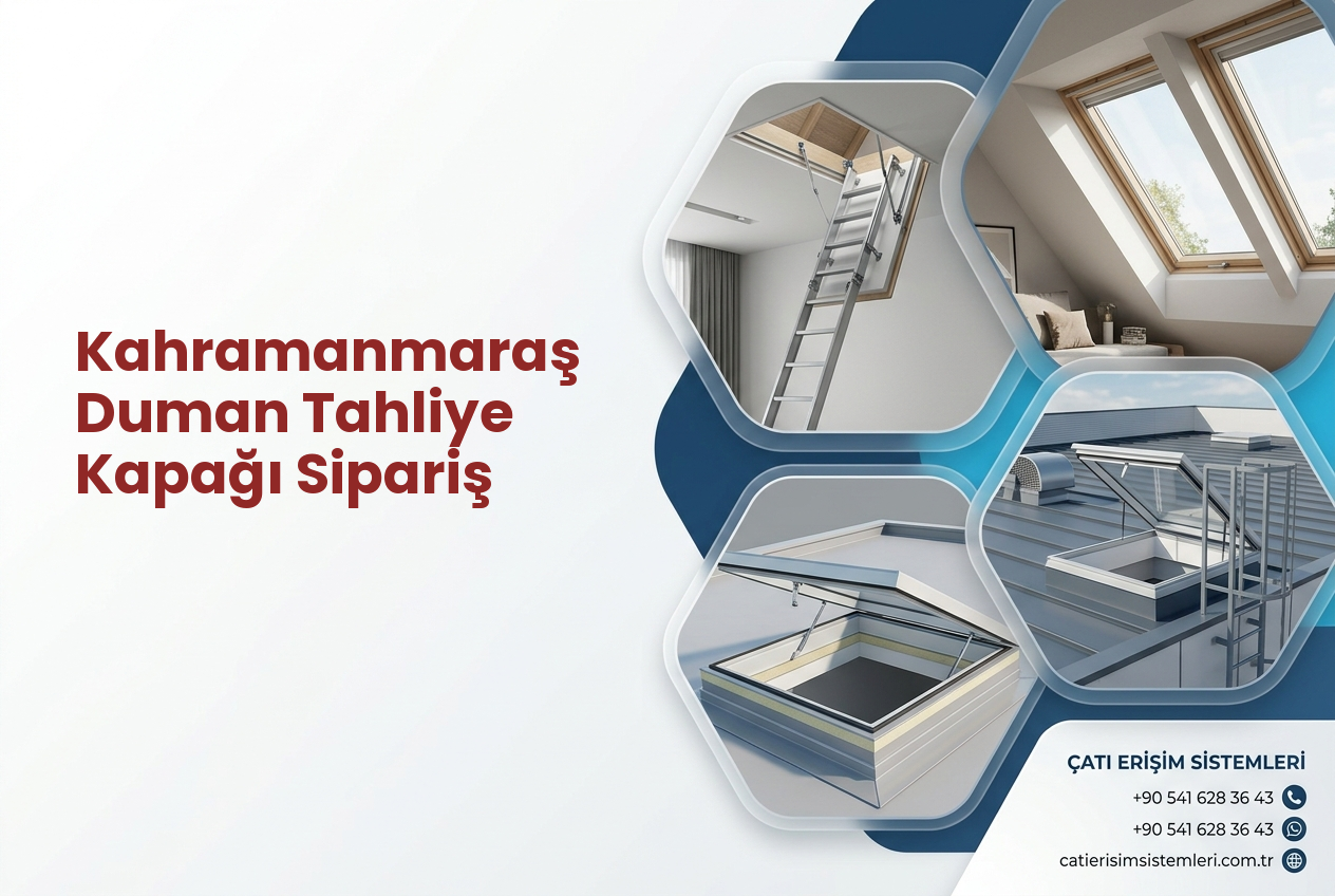Kahramanmaraş Duman Tahliye Kapağı Sipariş