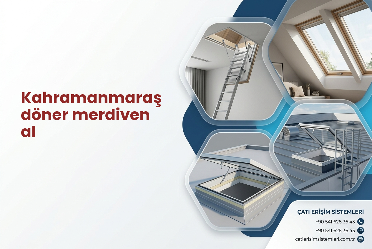 Kahramanmaraş döner merdiven al