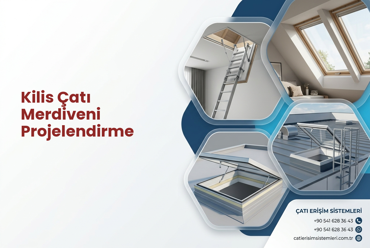 Kilis Çatı Merdiveni Projelendirme