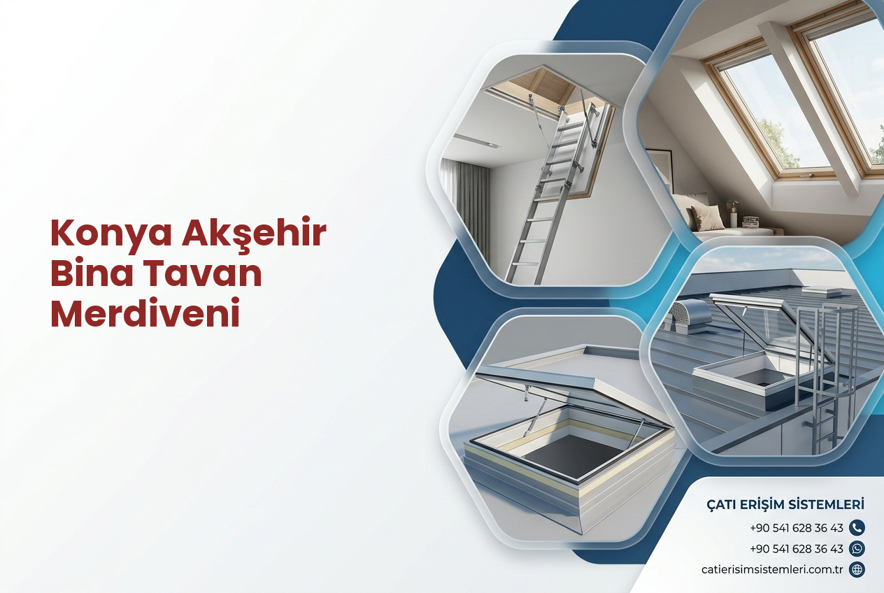 Konya Akşehir Bina Tavan Merdiveni