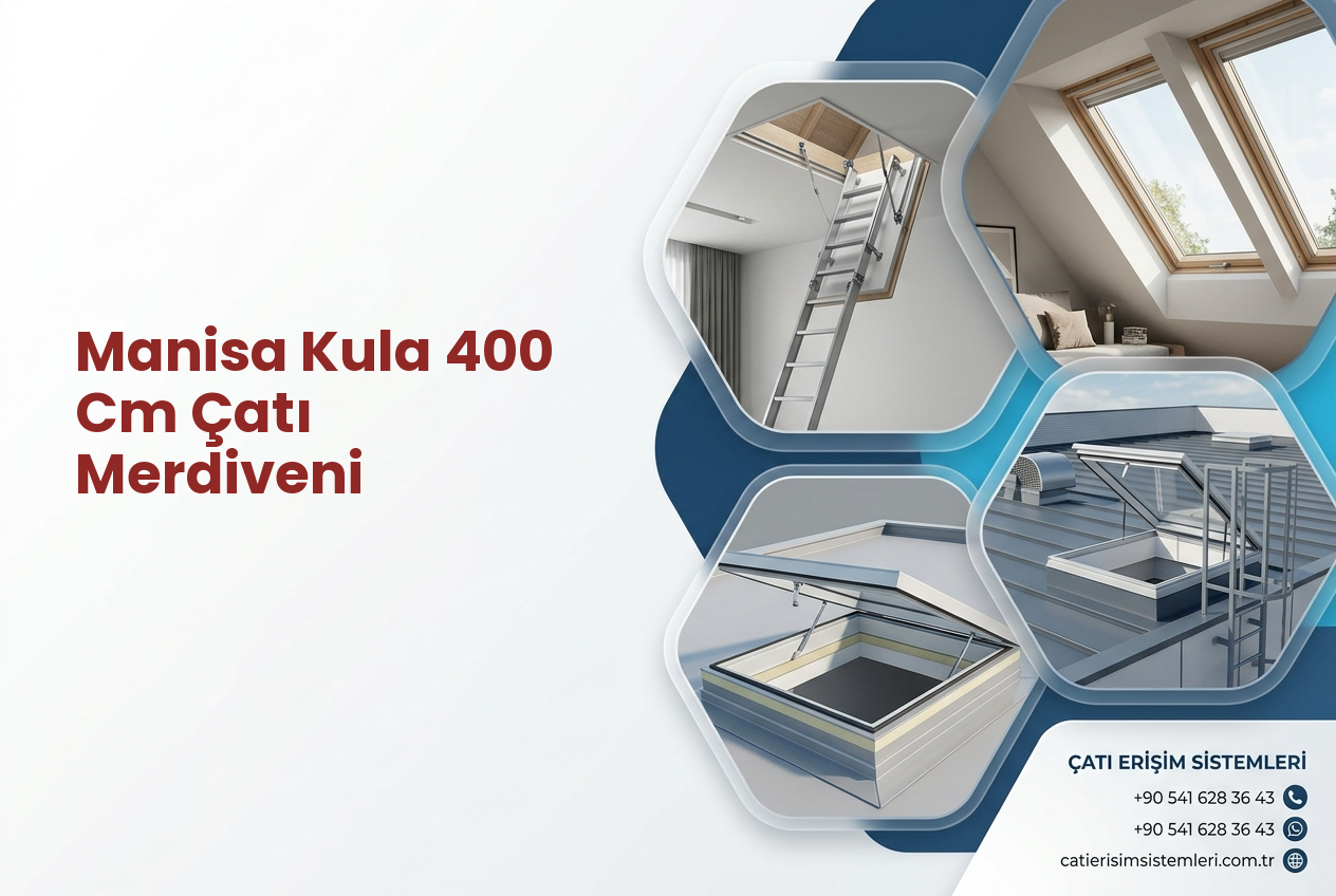 Manisa Kula 400 Cm Çatı Merdiveni