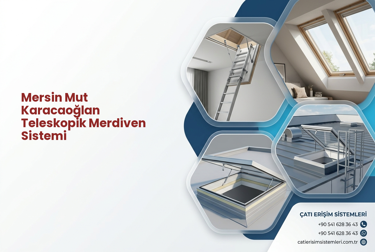 Mersin Mut Karacaoğlan Teleskopik Merdiven Sistemi
