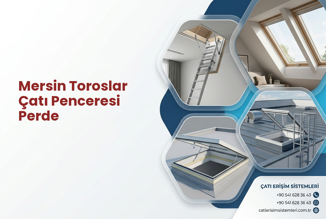Mersin Toroslar Çatı Penceresi Perde