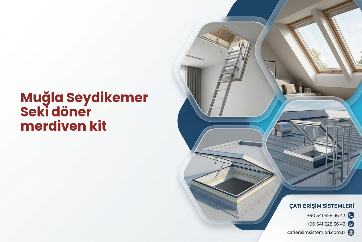 Muğla Seydikemer Seki döner merdiven kit