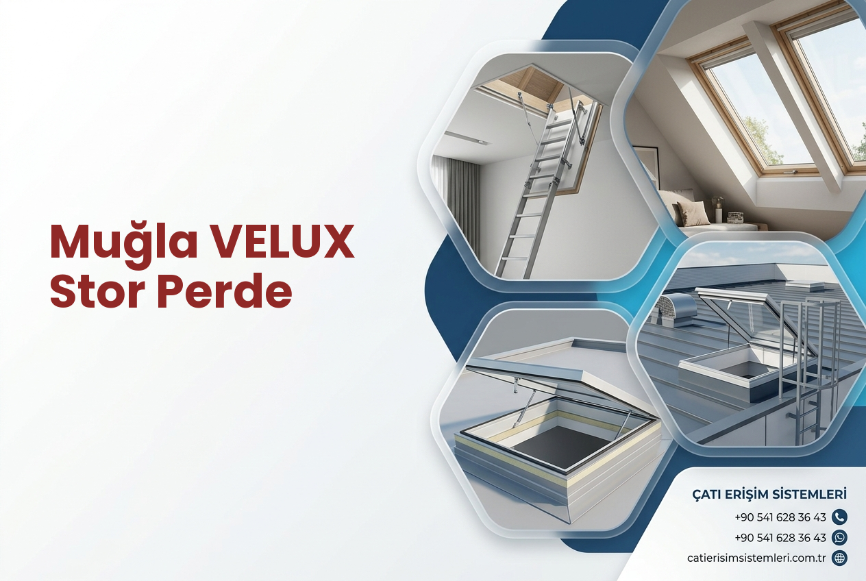 Muğla VELUX Stor Perde