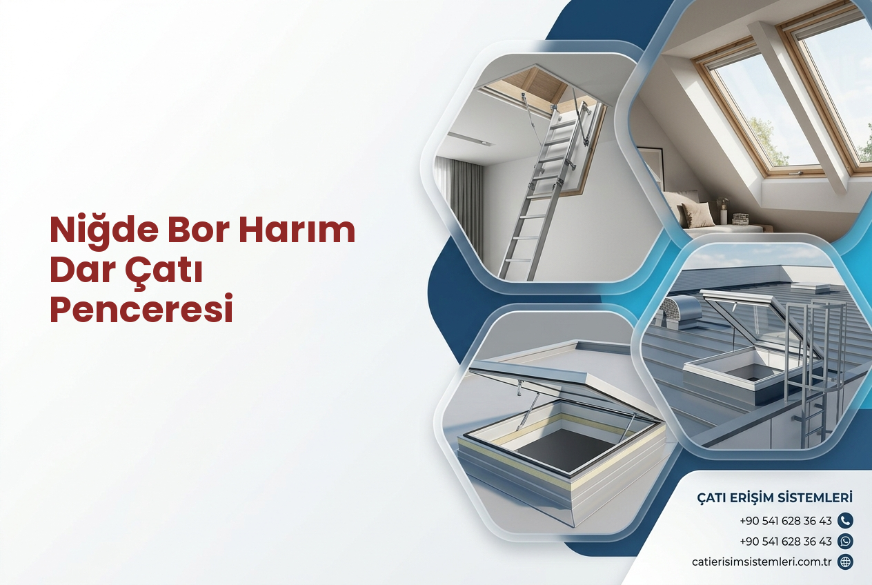 Niğde Bor Harım Dar Çatı Penceresi
