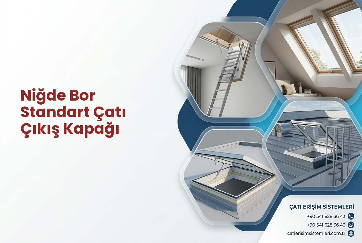 Niğde Bor Standart Çatı Çıkış Kapağı