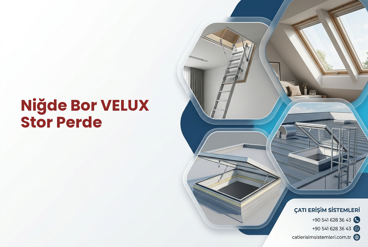 Niğde Bor VELUX Stor Perde