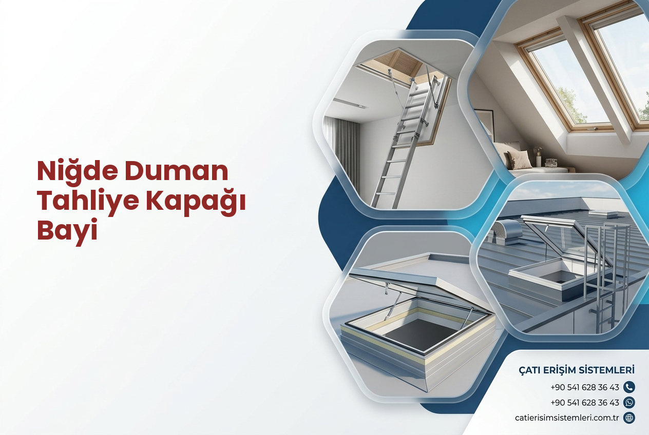 Niğde Duman Tahliye Kapağı Bayi
