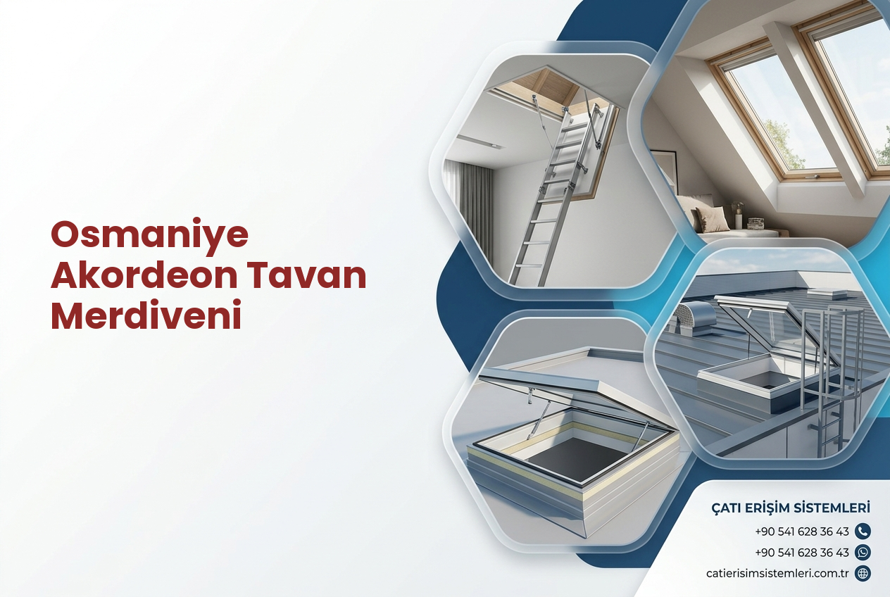 Osmaniye Akordeon Tavan Merdiveni