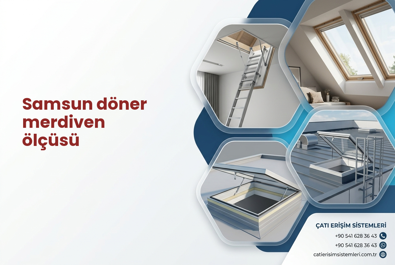 Samsun döner merdiven ölçüsü