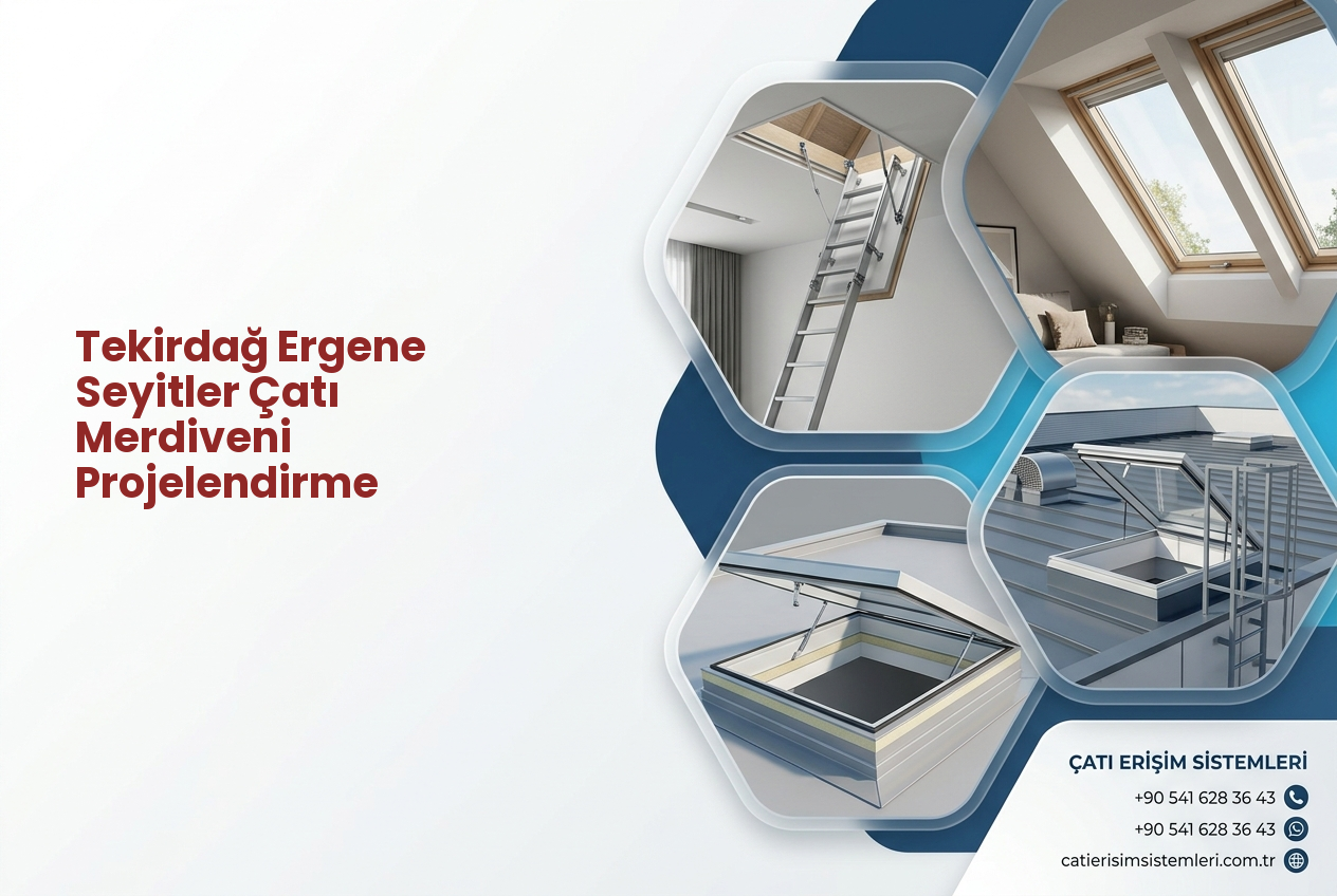 Tekirdağ Ergene Seyitler Çatı Merdiveni Projelendirme