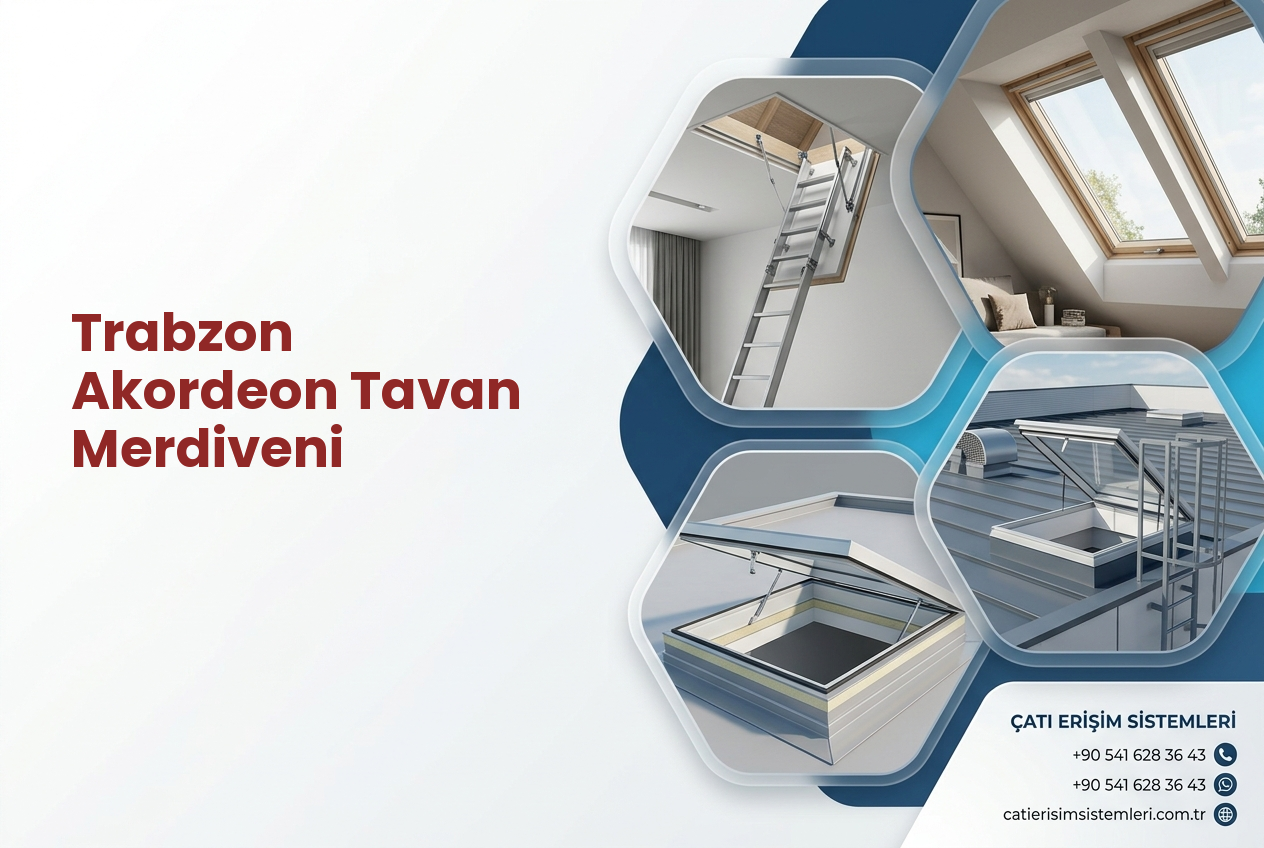 Trabzon Akordeon Tavan Merdiveni