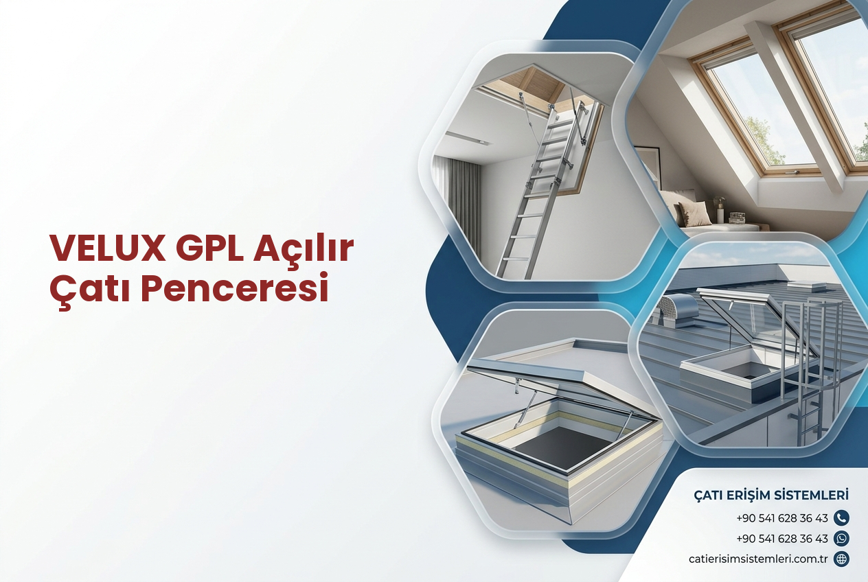 VELUX GPL Açılır Çatı Penceresi