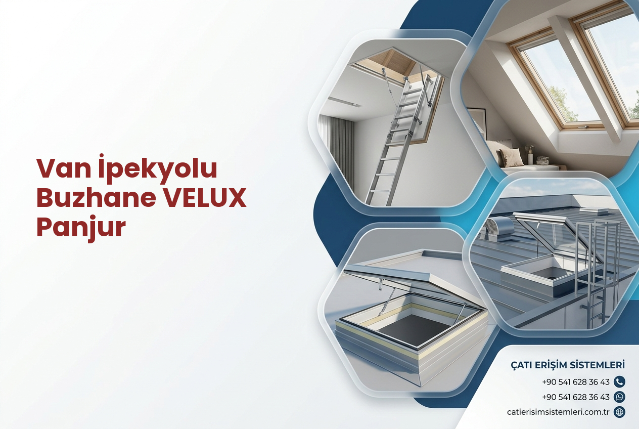 Van İpekyolu Buzhane VELUX Panjur