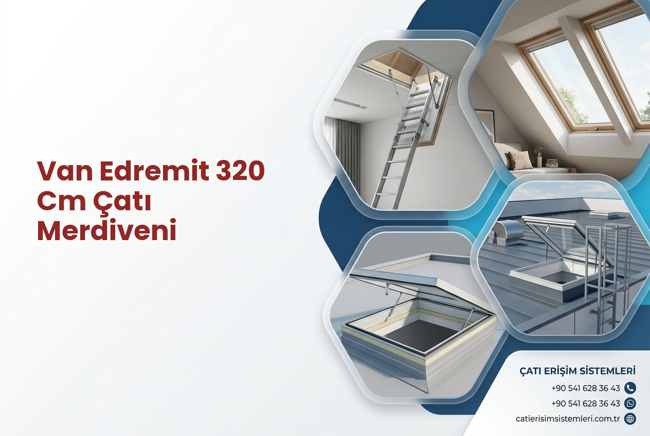 Van Edremit 320 Cm Çatı Merdiveni