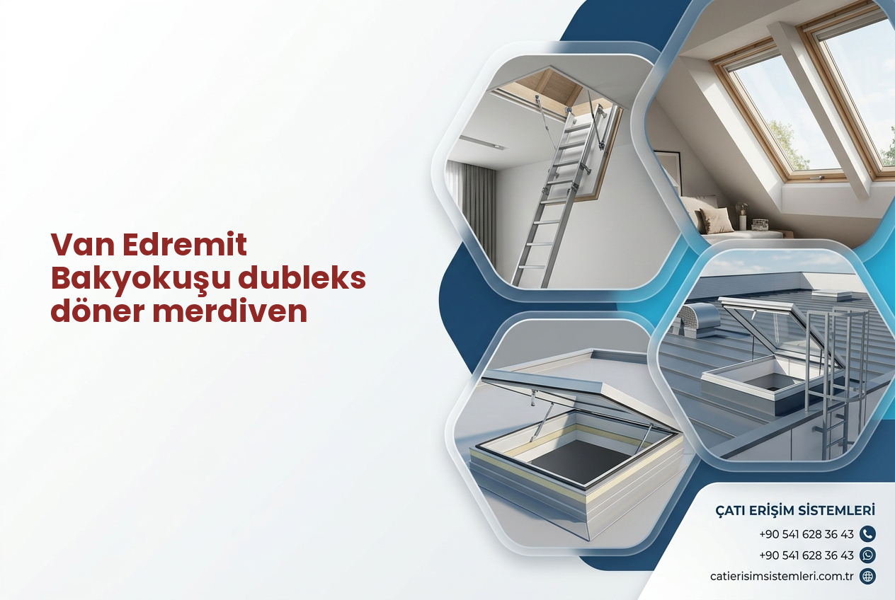 Van Edremit Bakyokuşu dubleks döner merdiven