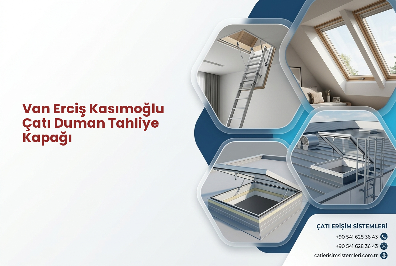 Van Erciş Kasımoğlu Çatı Duman Tahliye Kapağı