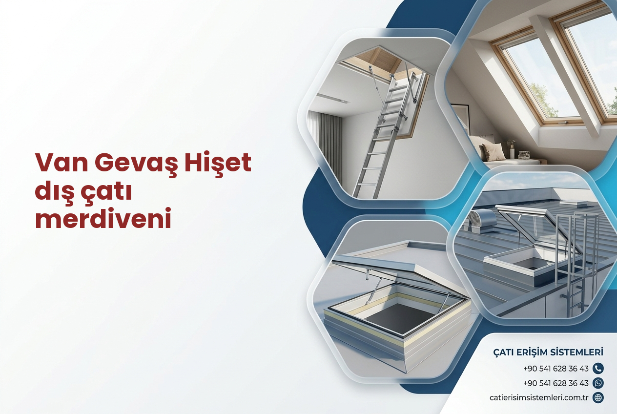 Van Gevaş Hişet dış çatı merdiveni
