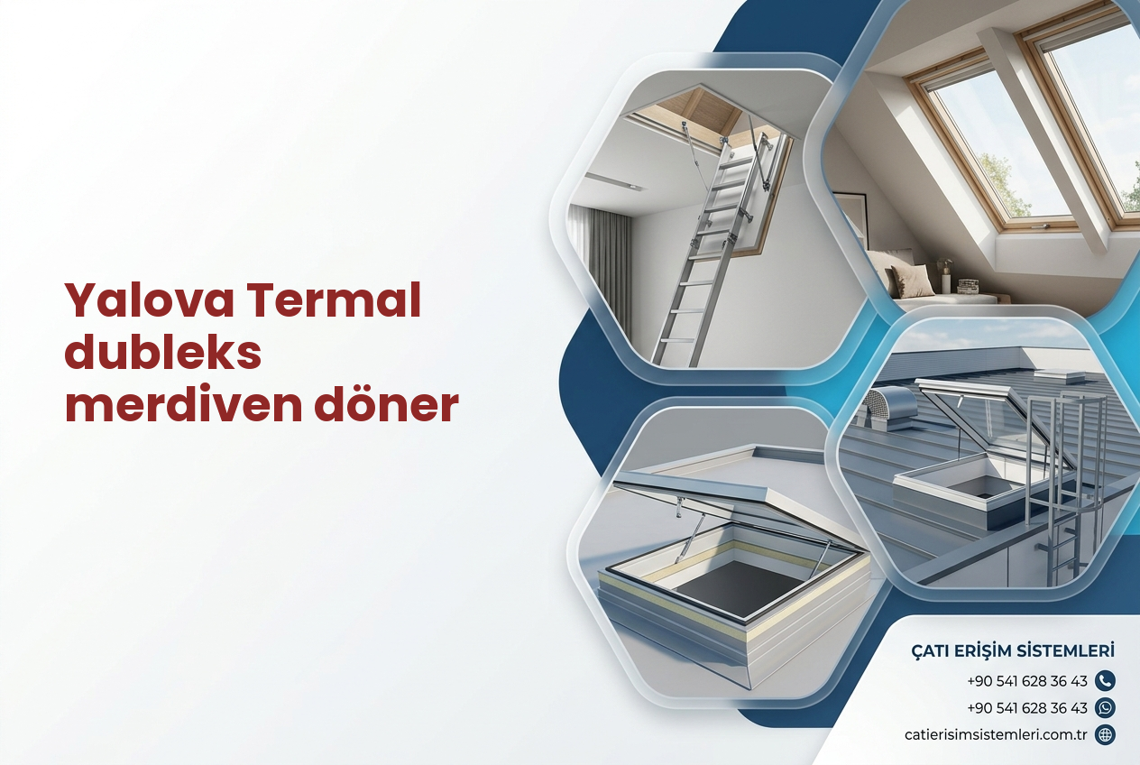 Yalova Termal dubleks merdiven döner